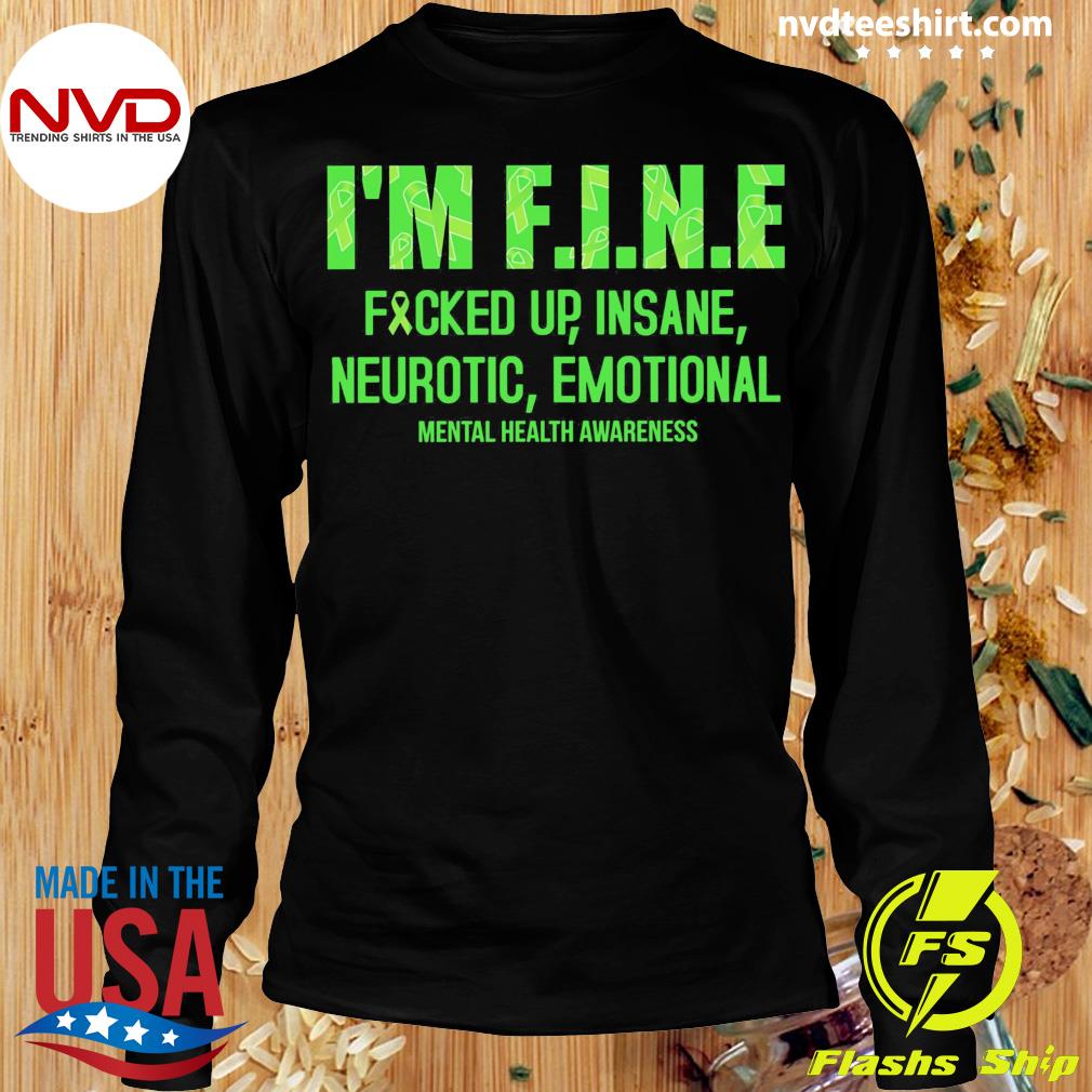 I'm Strong I'm Okay Funny Mental Health Awareness Shirt - TeeUni