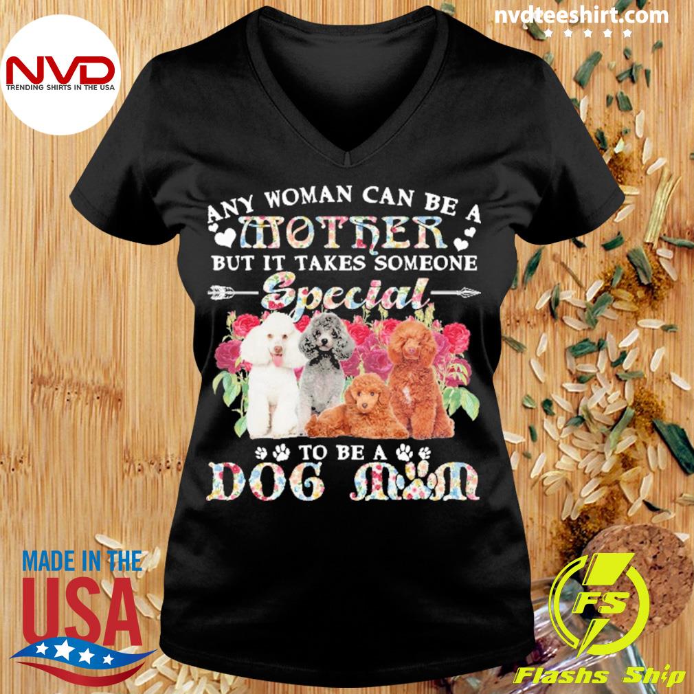 Mother of clearance poodles t shirt