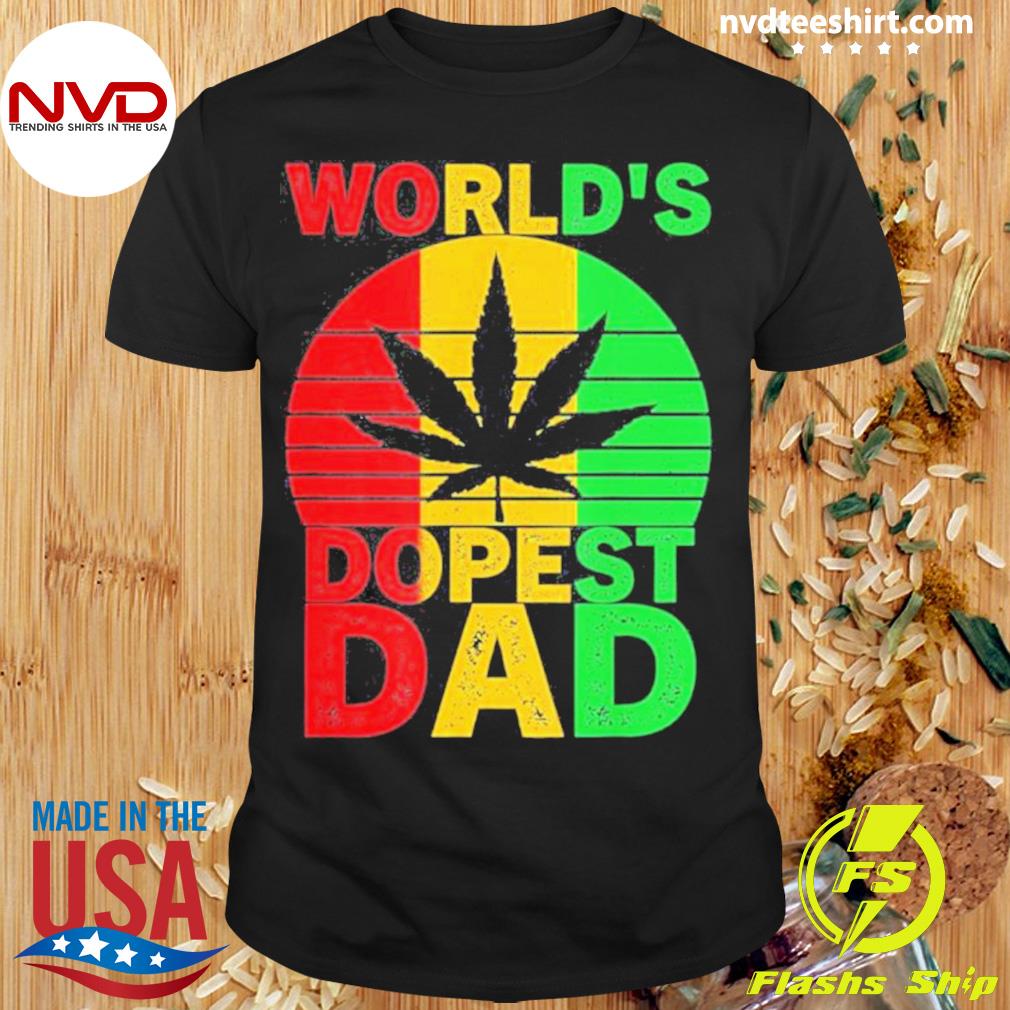 World's Dopest Dad Vintage Weed Leaf Cannabis Marijuana Shirt