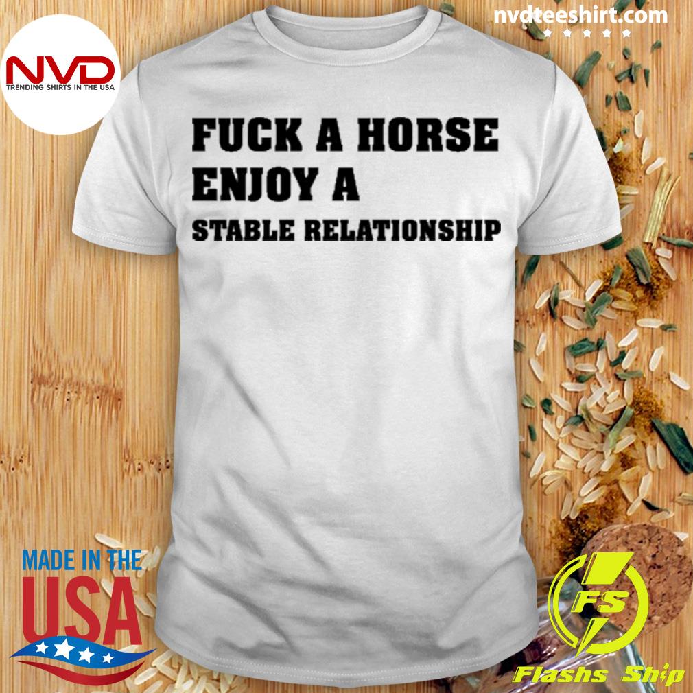 I Wanted Stable Relationship So Bought A Horse Womens Boyfriend Fit T-Shirt 