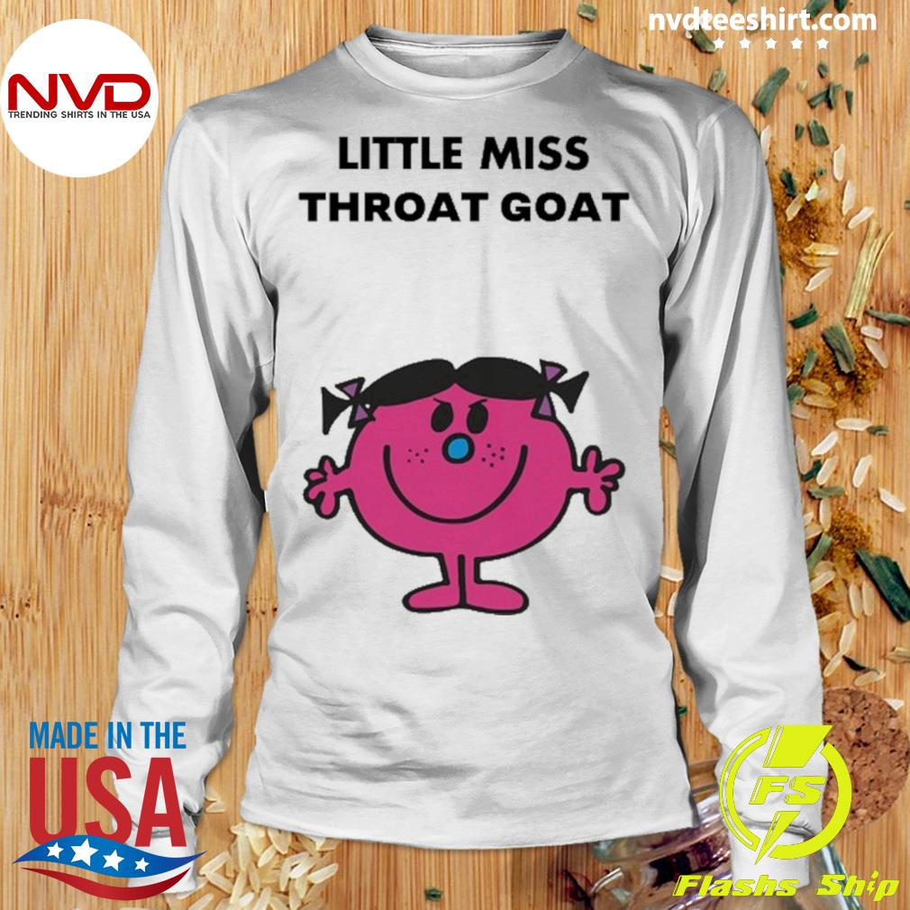 Little Miss Throat Goat Shirt - NVDTeeshirt