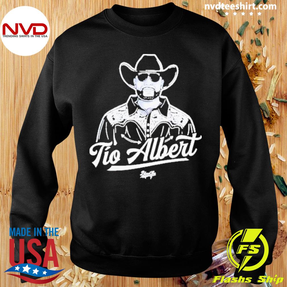 Tio Albert All Love For Tio Albert Shirt, hoodie, sweater, long