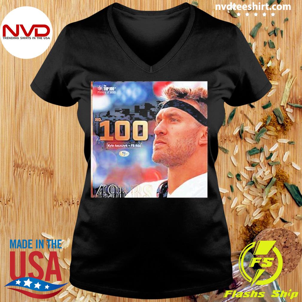 Kyle Juszczyk In The NFL Top 100 Players Of 2022 Unisex T-Shirt - REVER  LAVIE