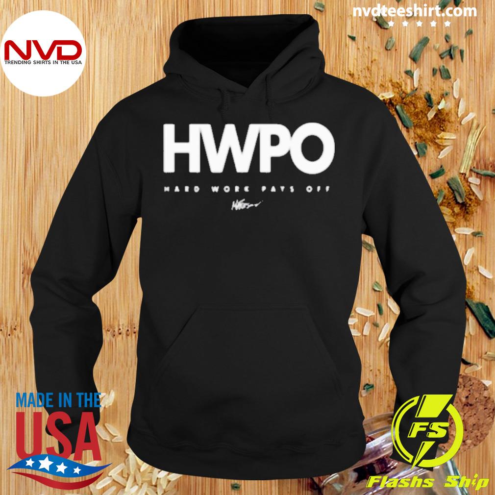 Mat Fraser Hard Work Pays Off HWPO Shirt NVDTeeshirt