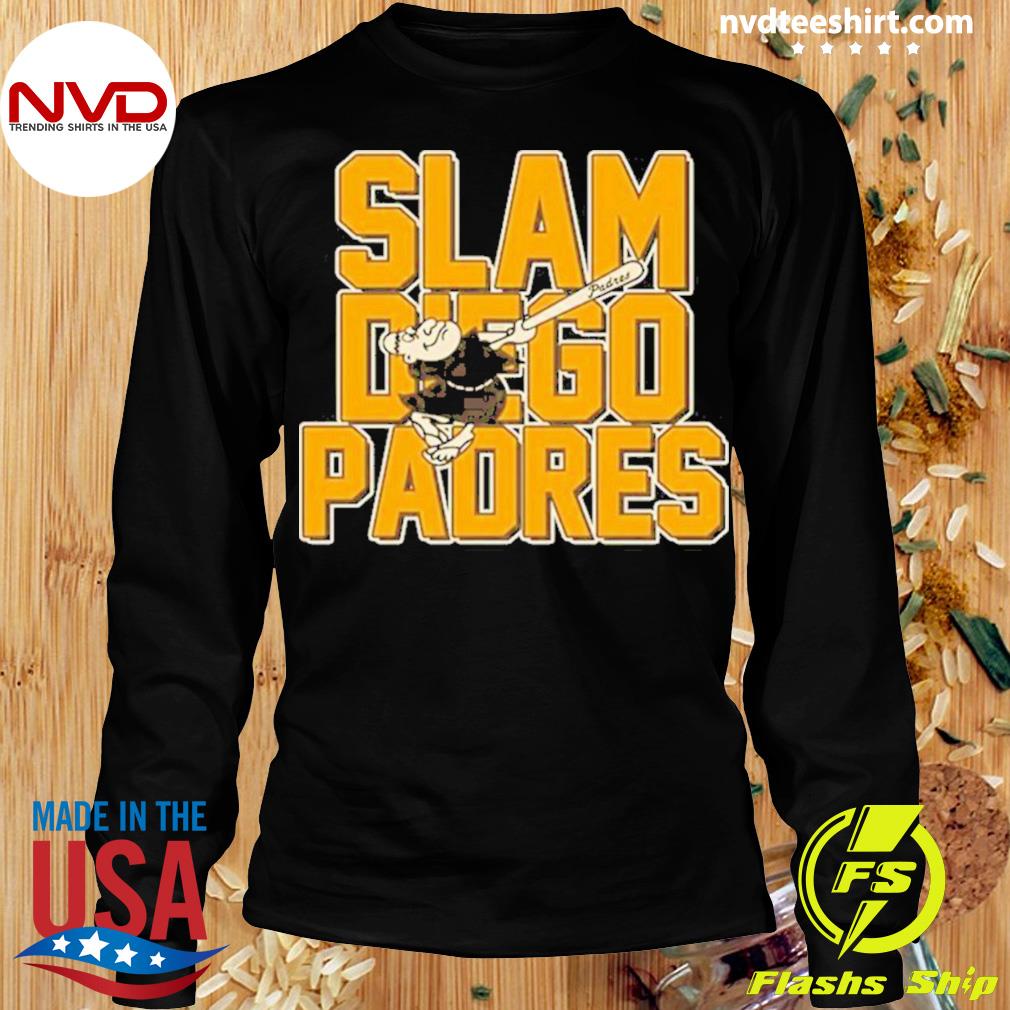 Slam Diego Padres baseball shirt, hoodie, sweater, long sleeve and tank top