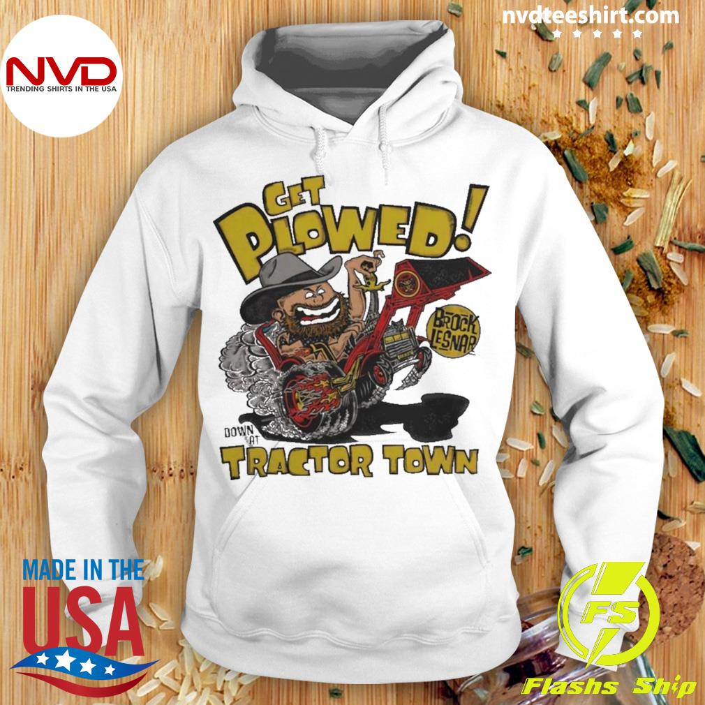 Official Tan Brock Lesnar Tractor Town Shirt, hoodie, sweater, long sleeve  and tank top