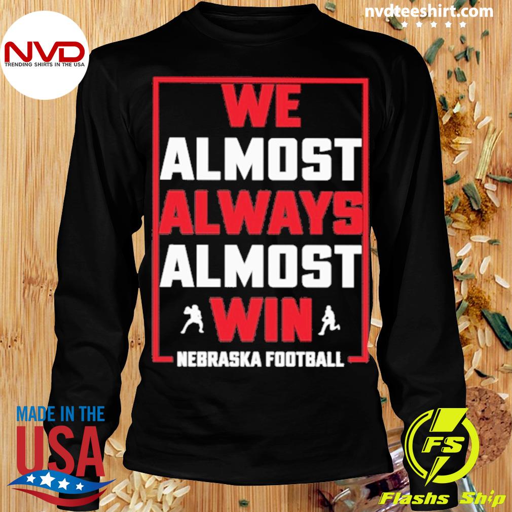 We Almost Always Almost Win Shirt Funny Los Angeles Chargers 