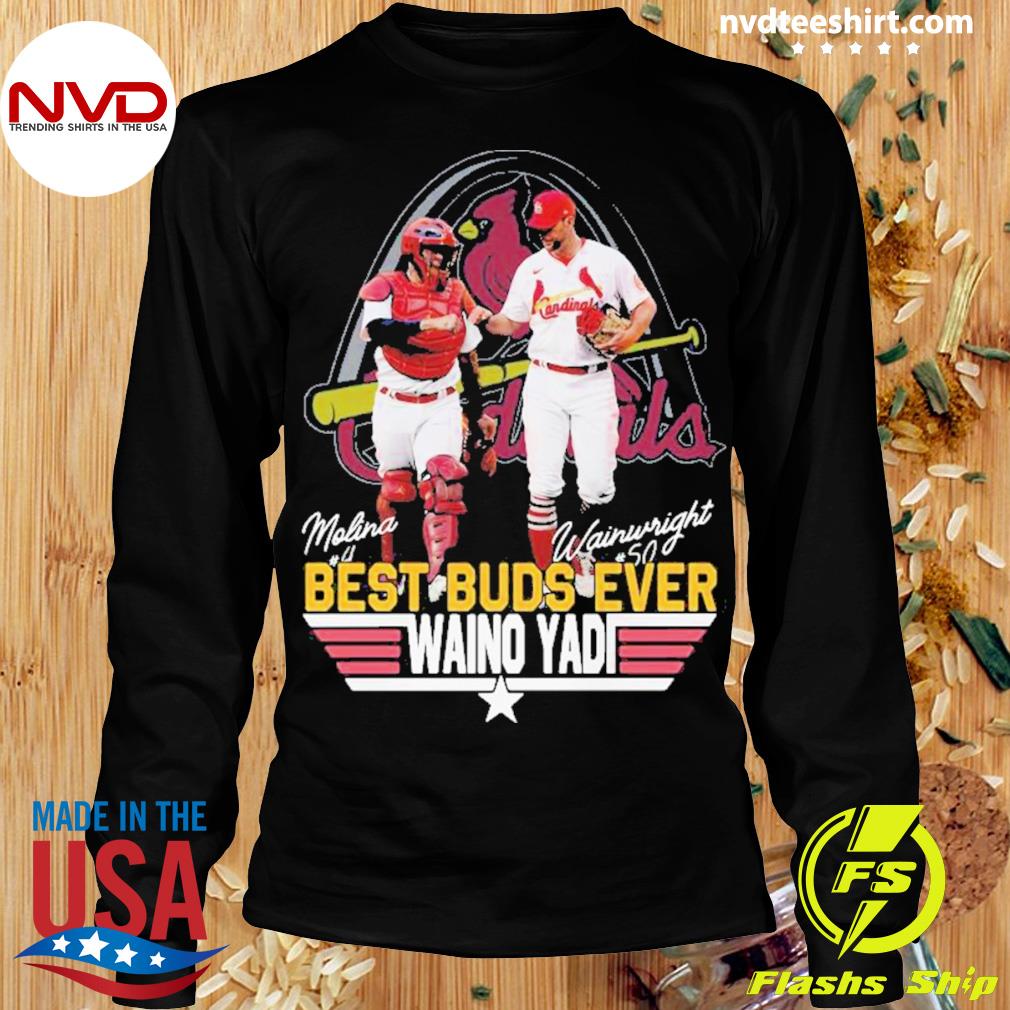 Molina and Wainwright best buds ever waino yadi shirt, hoodie