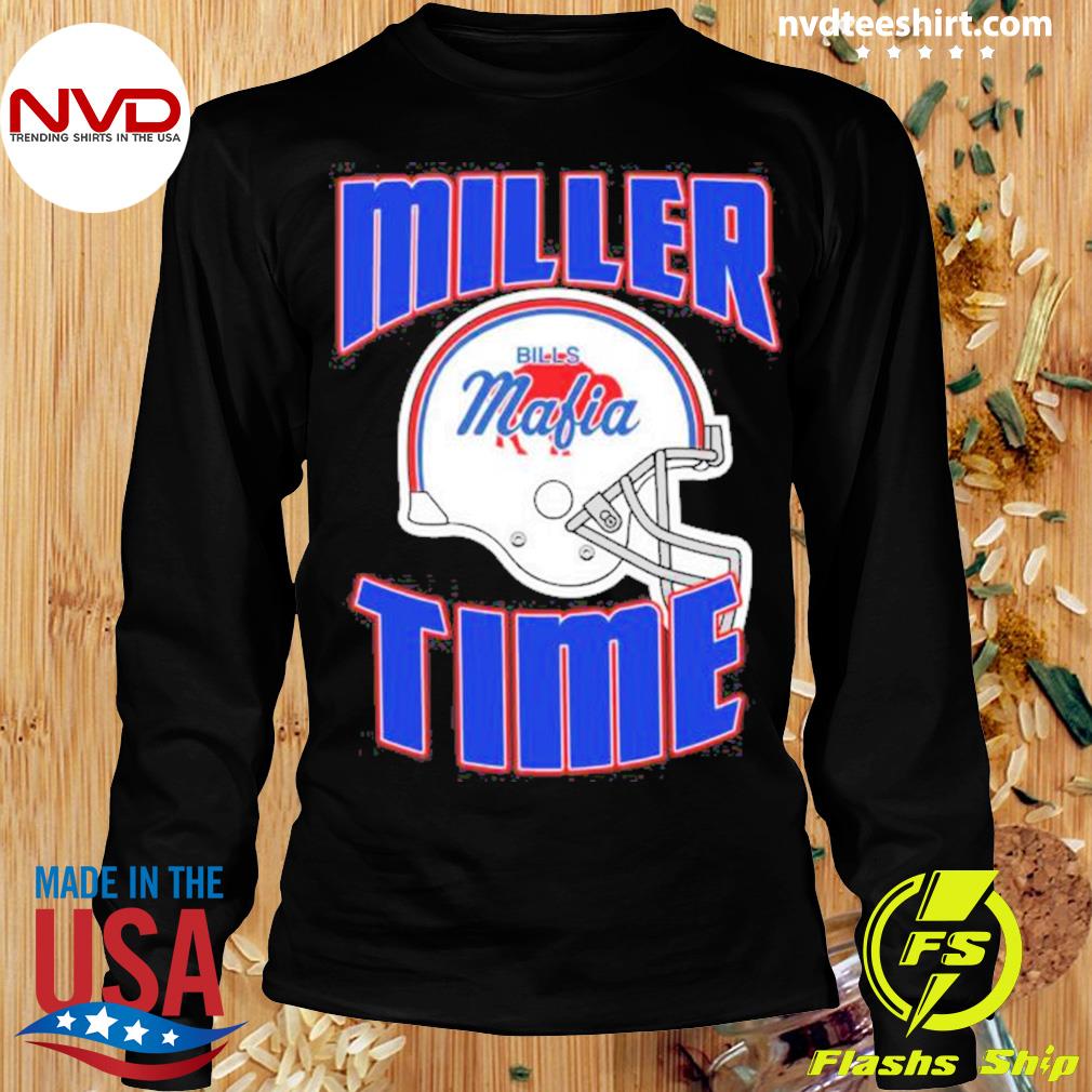 Buffalo Bills Mafia It'S Von Miller Time Shirt, hoodie, sweater, long  sleeve and tank top