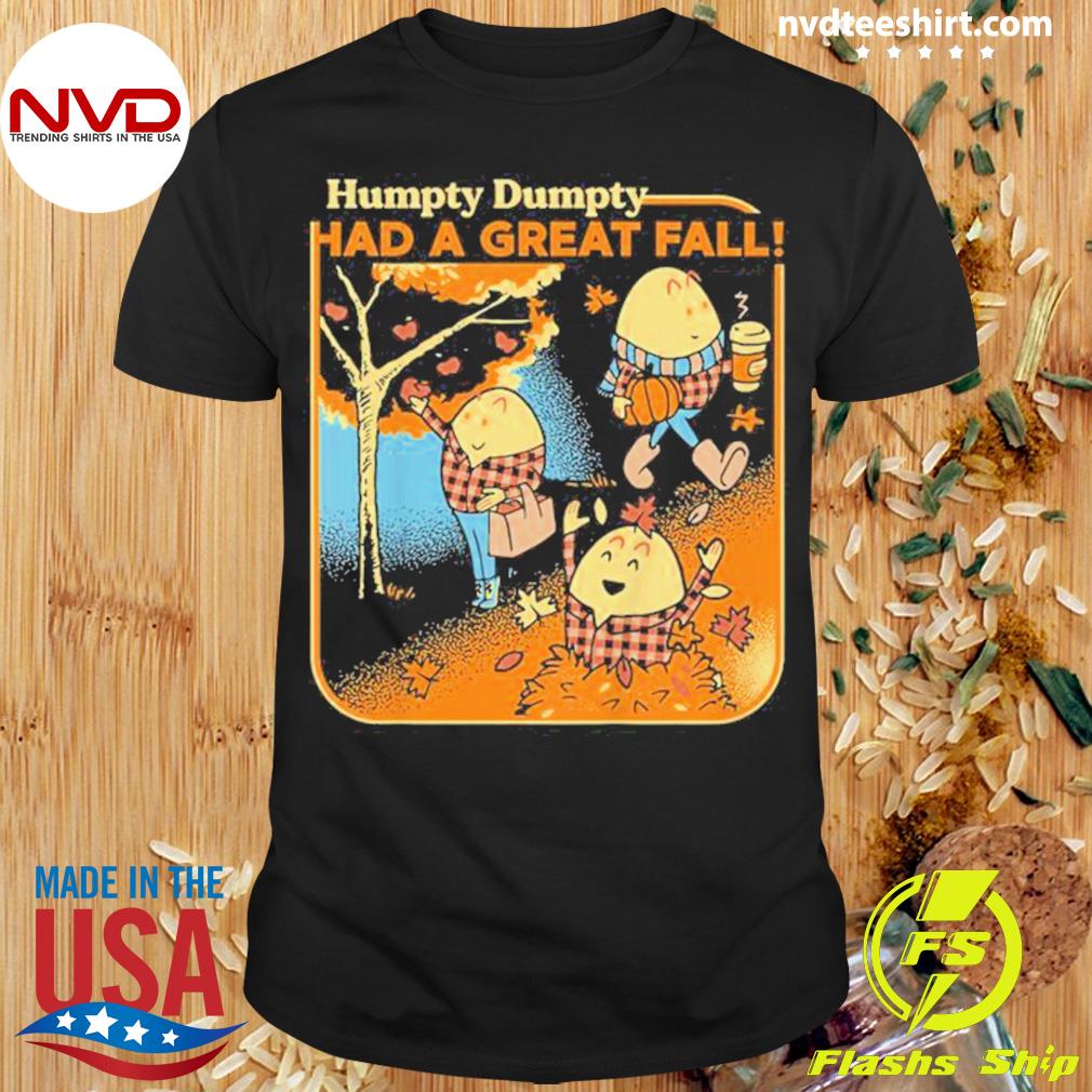 Humpty Dumpty Had A Great Fall Png Fall Shirt for Women Cute 