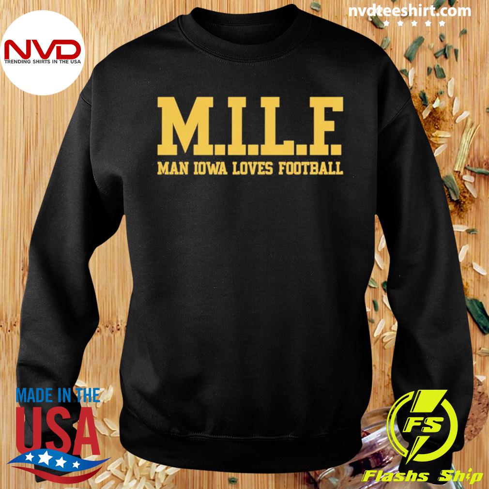 Pittsburgh Steelers Milf Man I Love Football Funny T-Shirt - T-shirts Low  Price