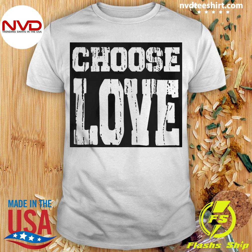 Choose Love Buffalo Bills NFL Shirt - Limotees