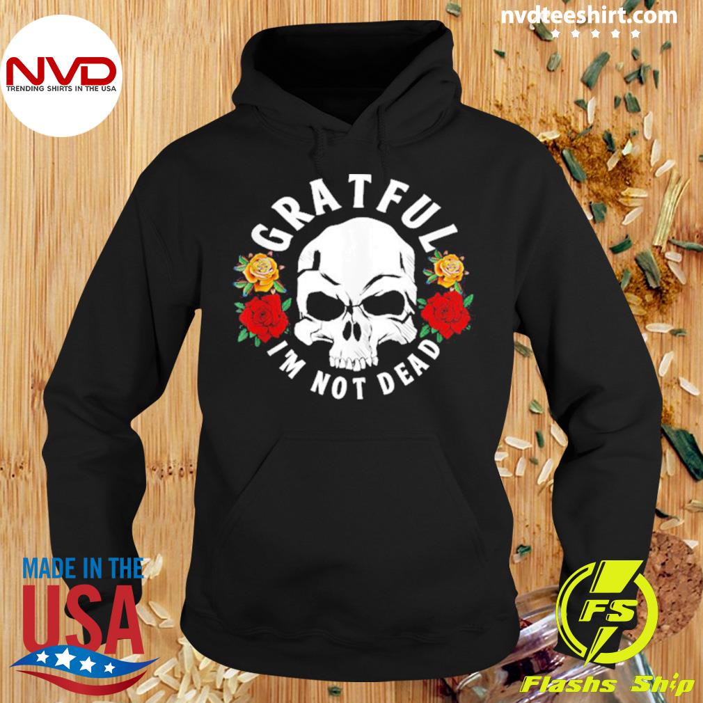 Official grateful I Am Not Dead Narcotics Anonymous NA AA Gifts T-s Hoodie