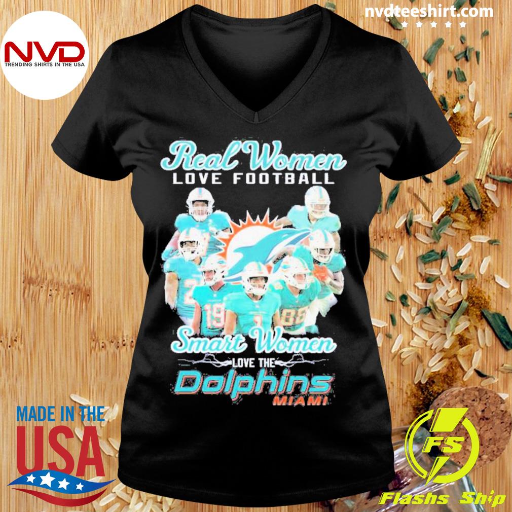 Real women love football smart women love the Miami Dolphins team  signatures poster sport shirt, hoodie, sweater, long sleeve and tank top