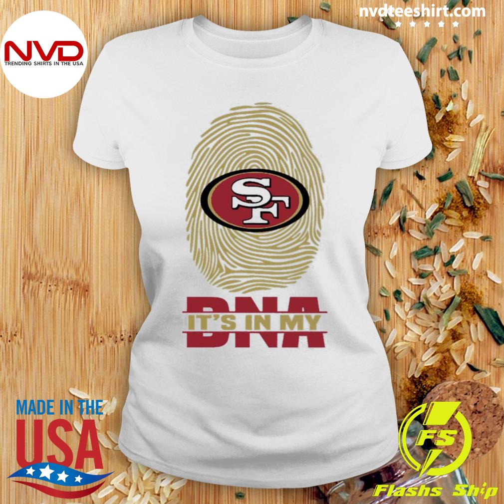 San Francisco 49ers DNA T-Shirt - Mens - Womens - Kids - Niners Shirts - 49ers  Shirts – JFiveCustoms