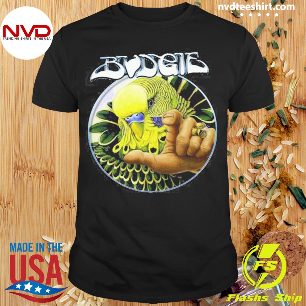 You’re All Living In Cuckooland Budgie Band Shirt