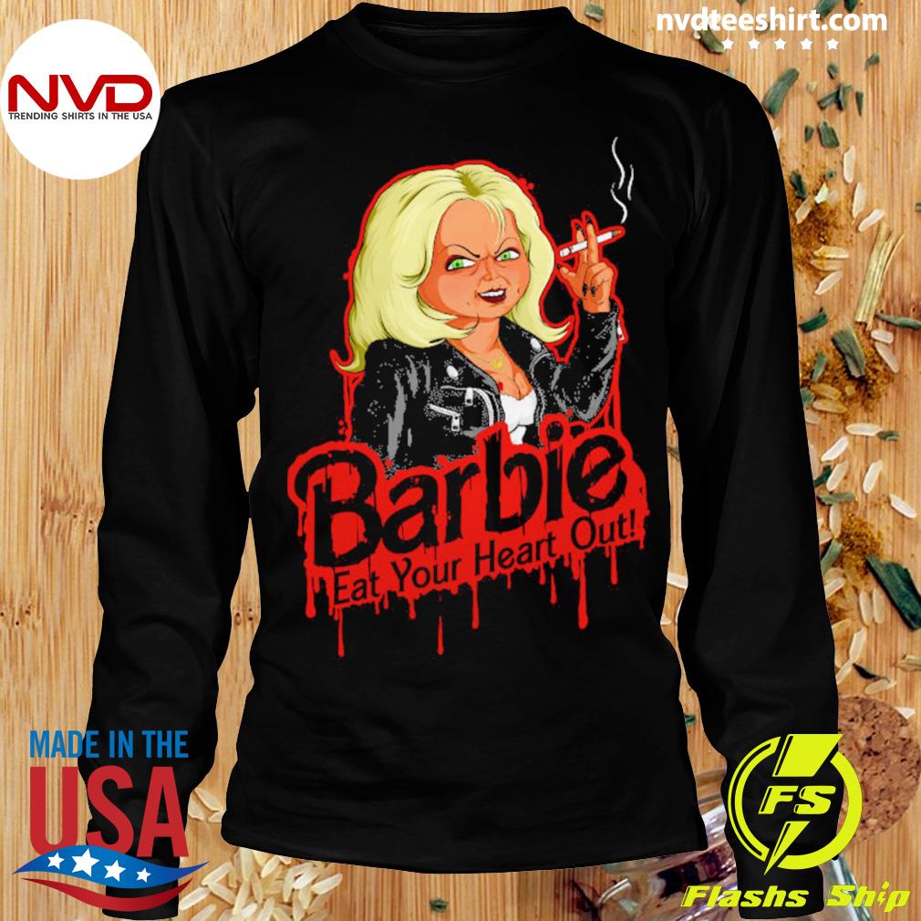 Eat Your Heart Out Barbie Chucky Shirt NVDTeeshirt