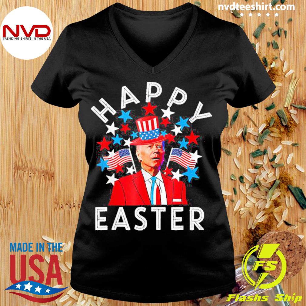 Happy Easter Joe Biden 4th of July Memorial Independence Day Shirt - NVDTeeshirt