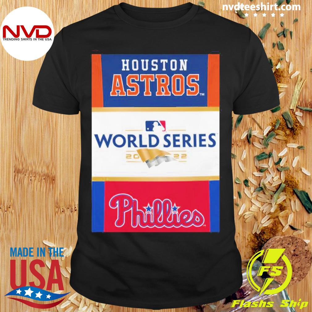Houston Astros vs. Philadelphia Phillies WinCraft 2022 World Series Matchup Shirt