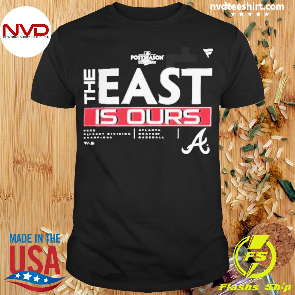 MLB Shop Merch The East Is Ours Shirt