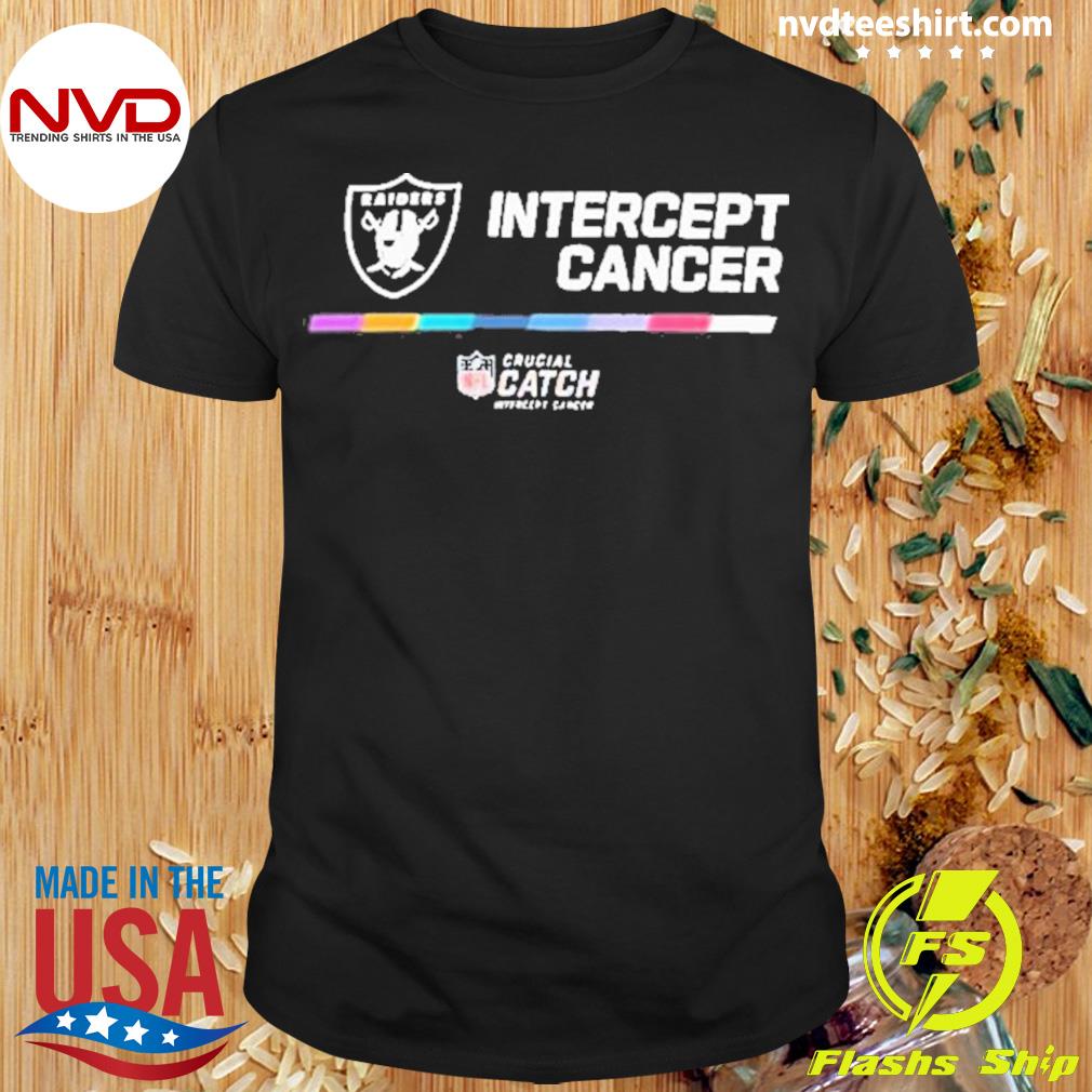 NFL Las Vegas Raiders Crucial Catch Intercept Cancer T-Shirt