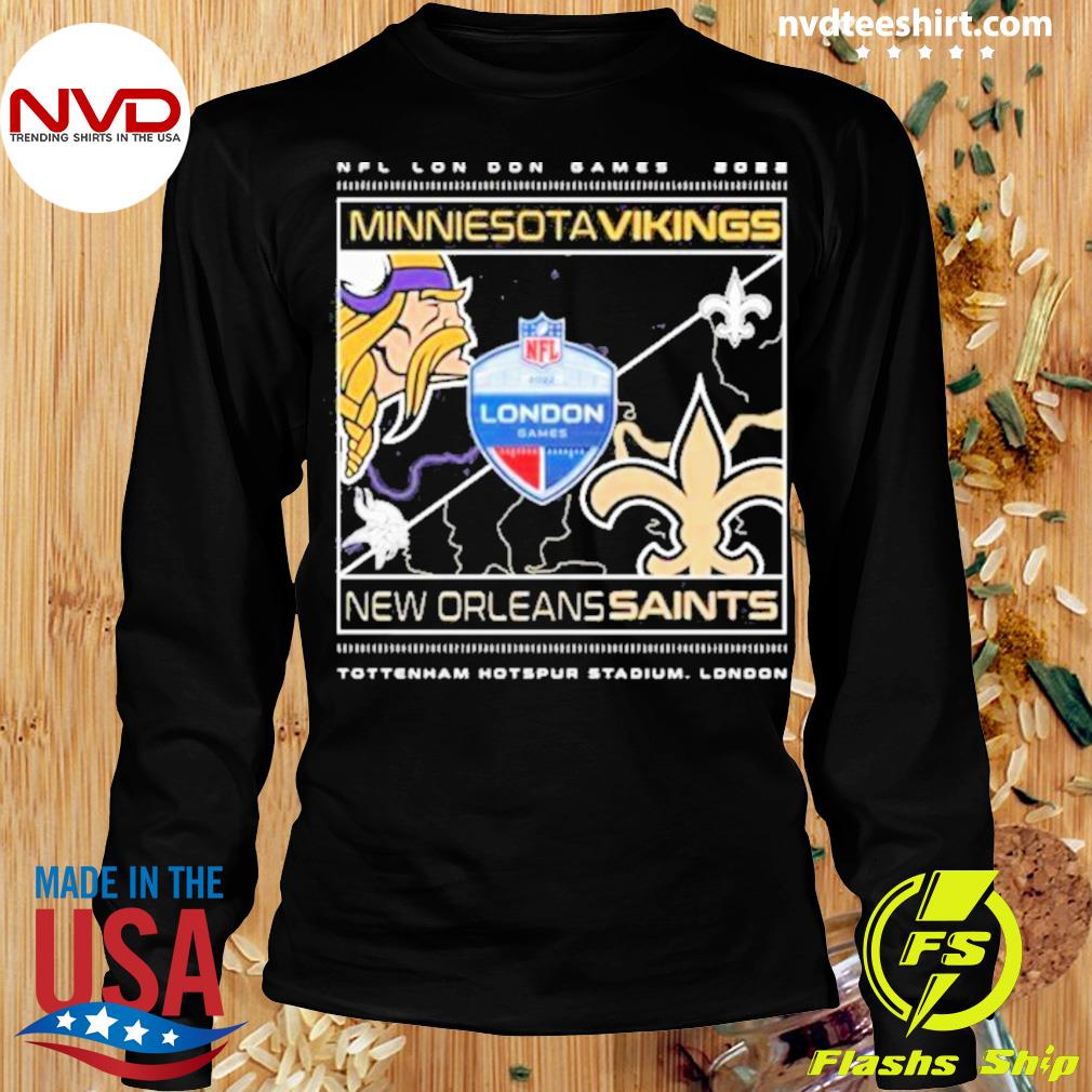 Minnesota Vikings Vs New Orleans Saints 2022 London Games shirt, hoodie,  sweater, long sleeve and tank top