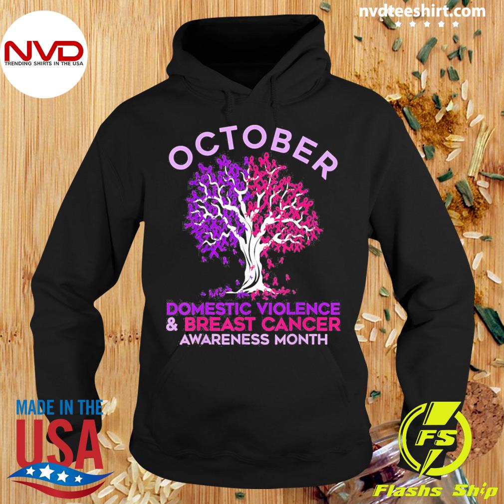 October Domestic Violence Breast Cancer Awareness Month Shirt Hoodie