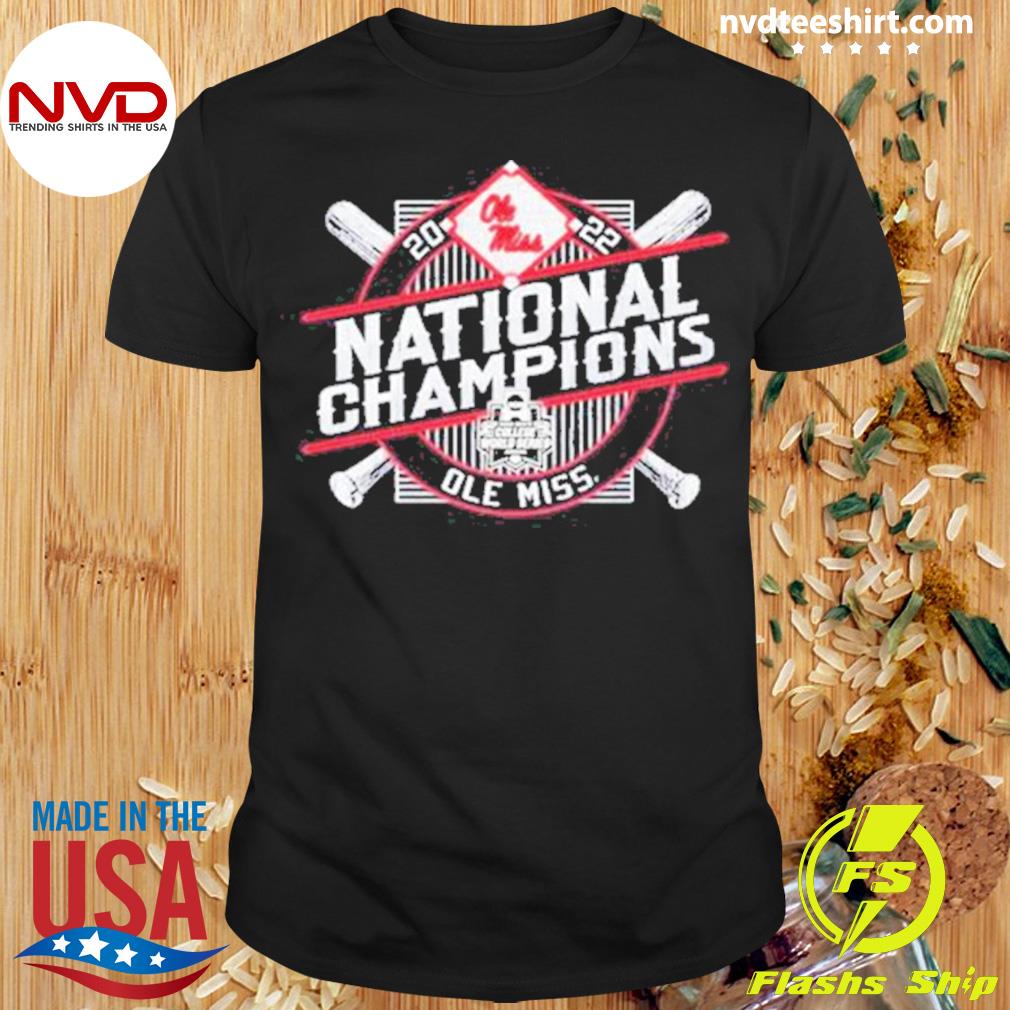 Ole Miss Rebels 2022 Ncaa Men's Baseball College World Series Champions Bats Shirt