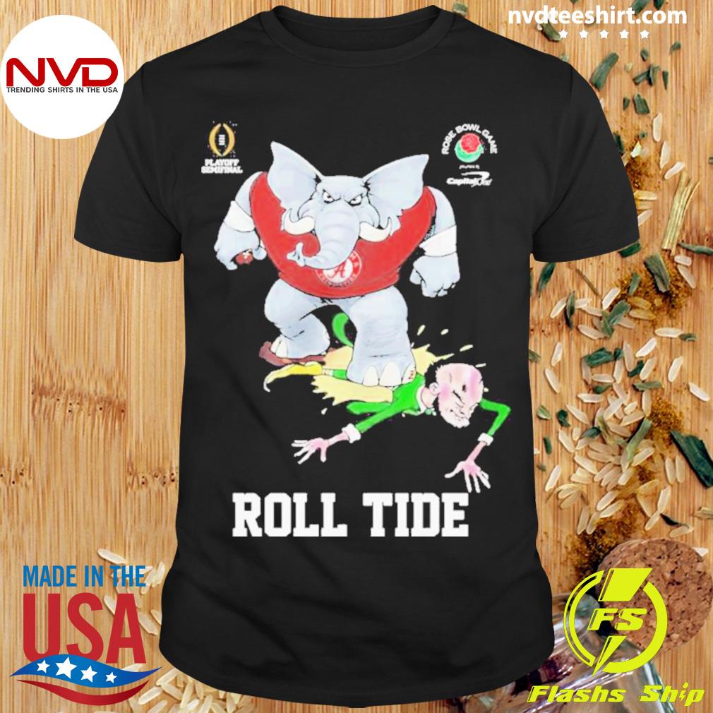 Playoff Semifinal Rose Bowl Game Alabama Crimson Tide Roll Tide Shirt