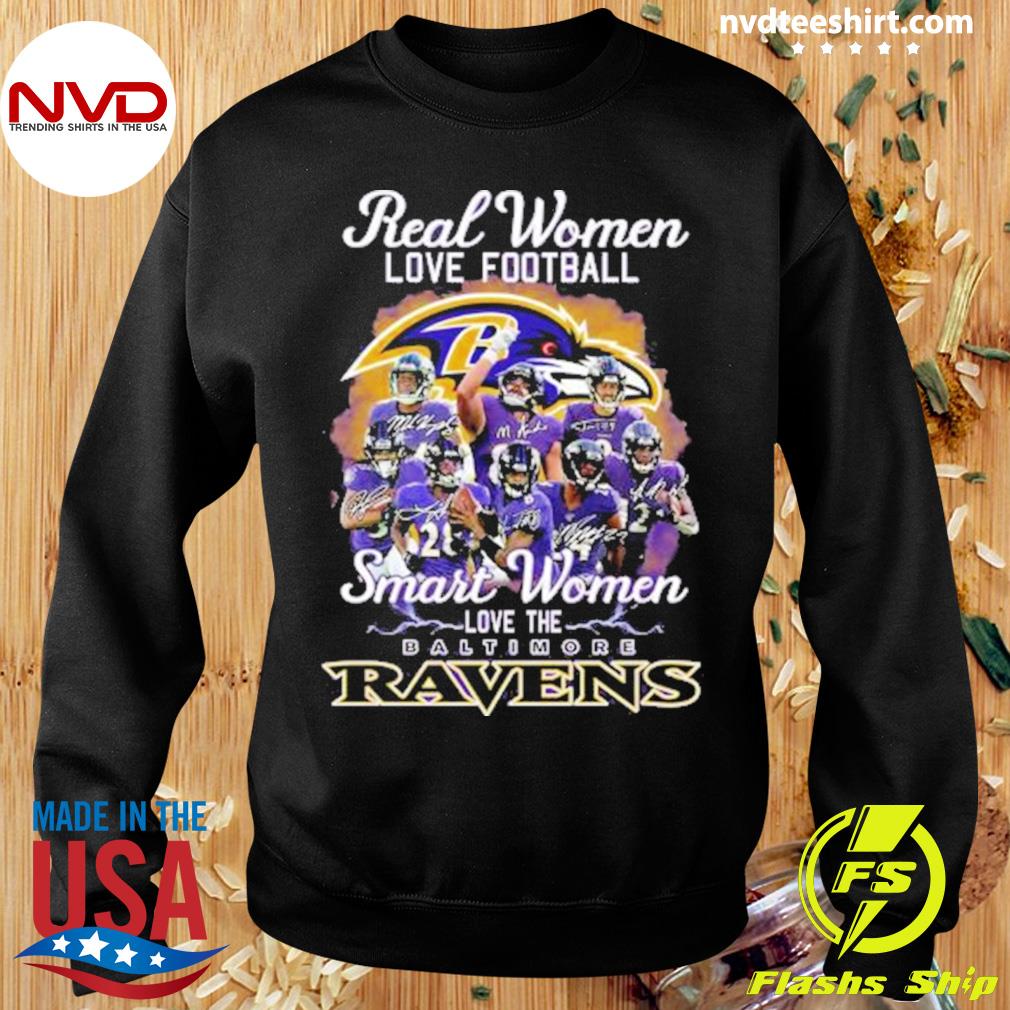 Real Women Love Football Smart Women Love The Baltimore Ravens T Shirt -  Growkoc