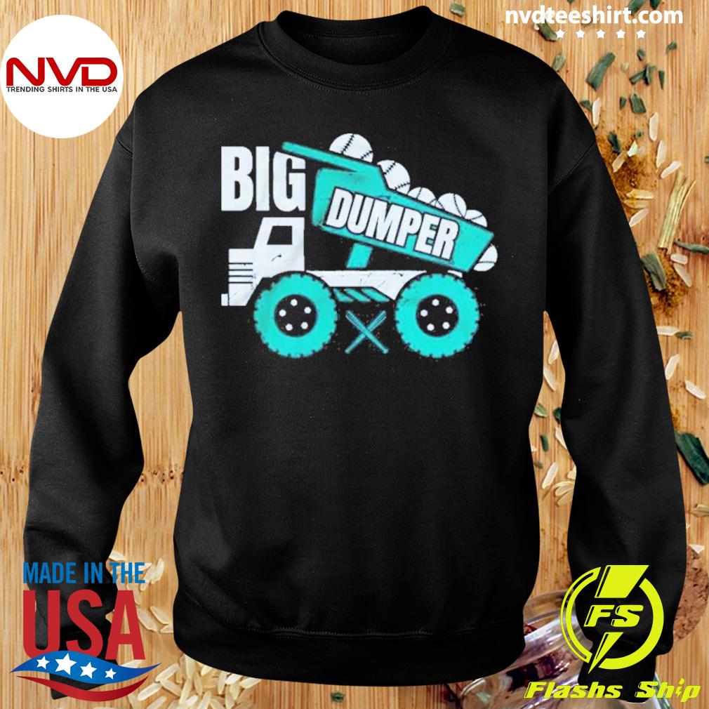Big Dumper T Shirt Double Sided Seattle Mariners Cal Raleigh Big Dumper  Shirt Mlb Mariners Today Sweatshirt Tshirt Hoodie - Laughinks