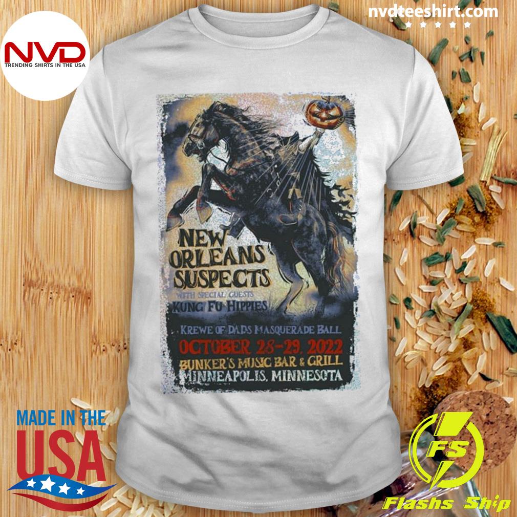 The New Orleans Suspects Bunker’s Music Bar & Grill Minneapolis MI Oct 28 2022 Shirt