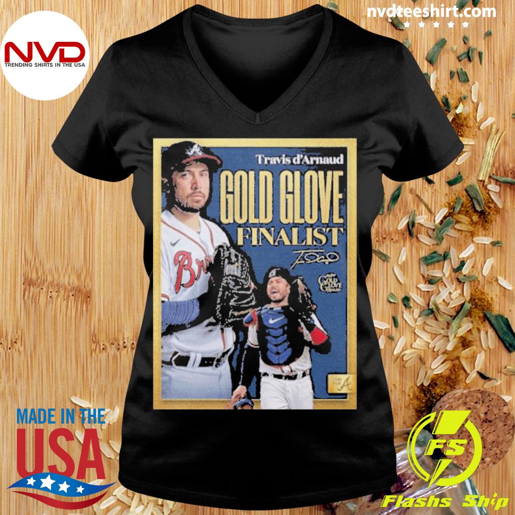 Travis d'arnaud being named 2022 gold glove award finalist shirt -  Kingteeshop