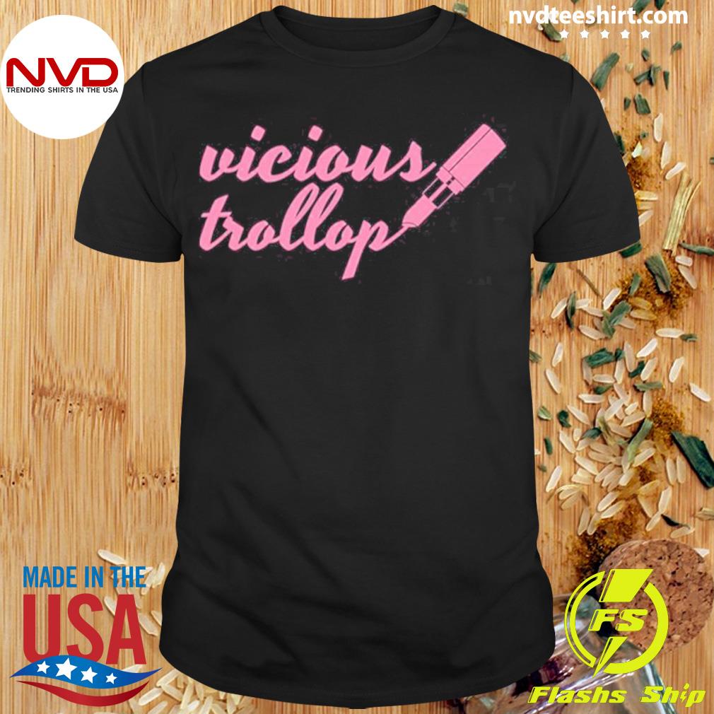 Vicious Trollop Classic Design Shirt