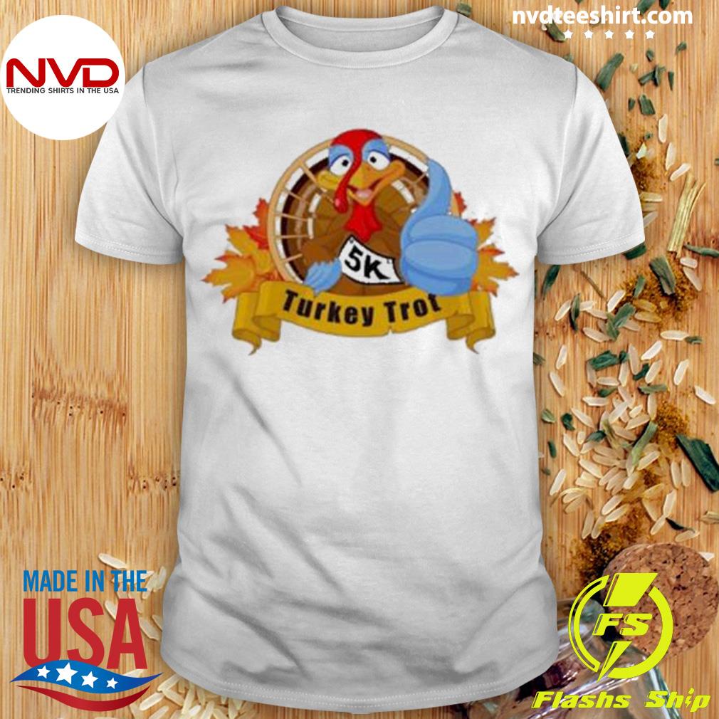 5k Turkey Trot Shirt