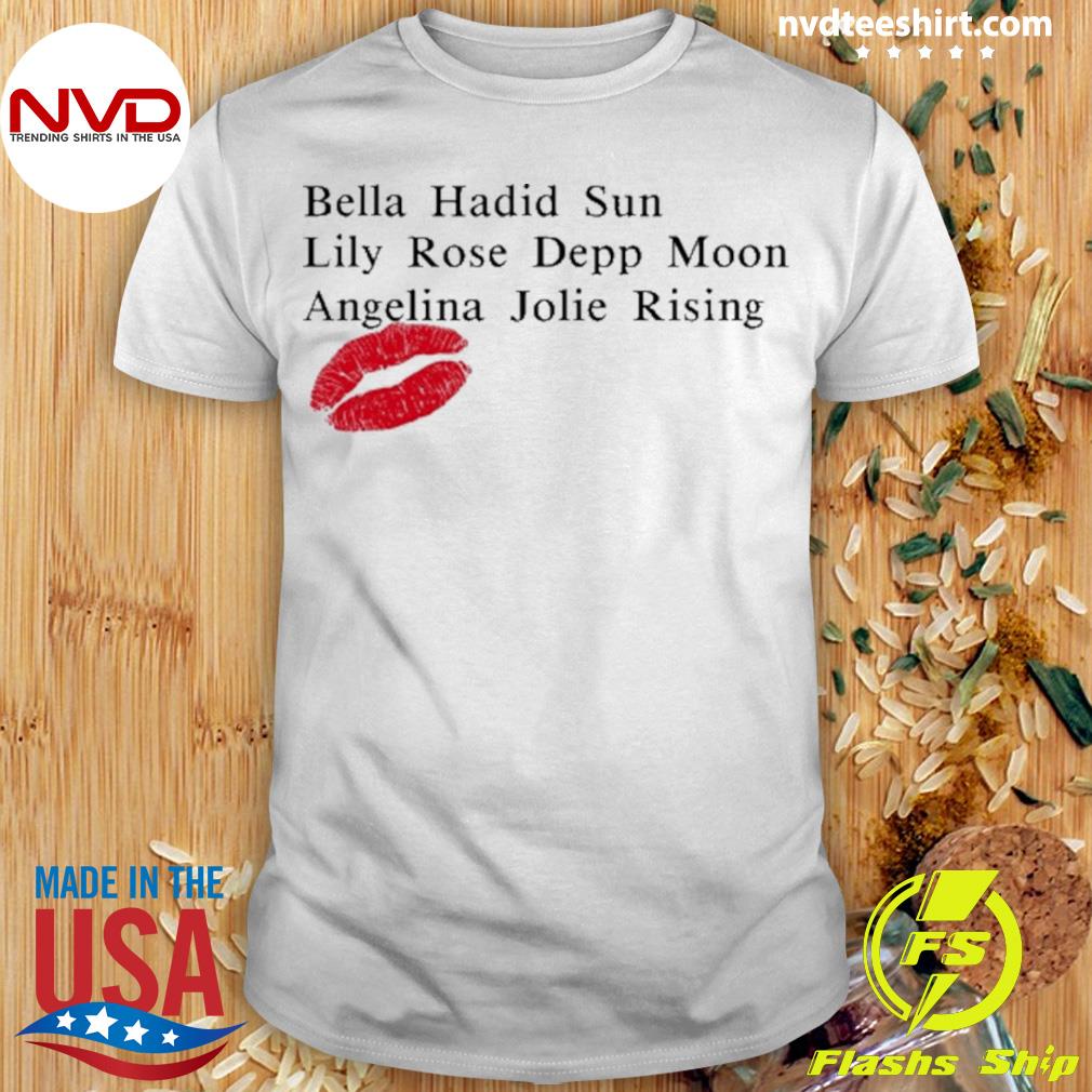 Bella Hadid Sun Lily Rose Depp Moon Angelina Jolie Rising Shirt