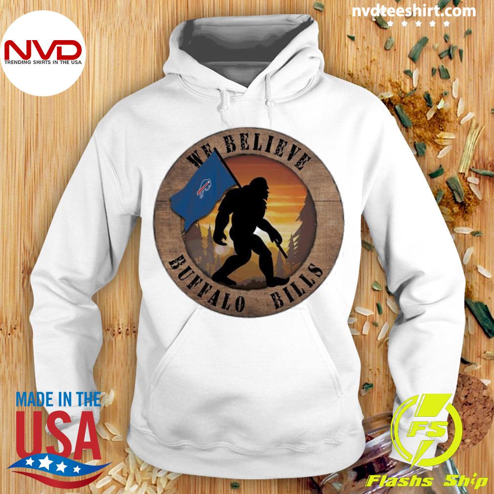 Bigfoot Buffalo Bills We Believe Shirt, hoodie, sweater, long sleeve and  tank top