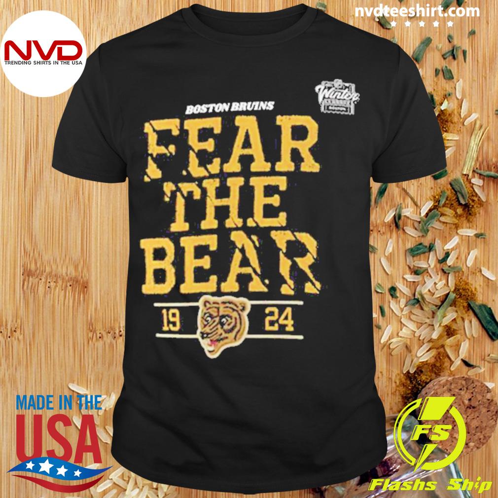 Official Boston Bruins Fear The Bear 2023 Nhl Winter Classic Shirt, hoodie,  sweater, long sleeve and tank top