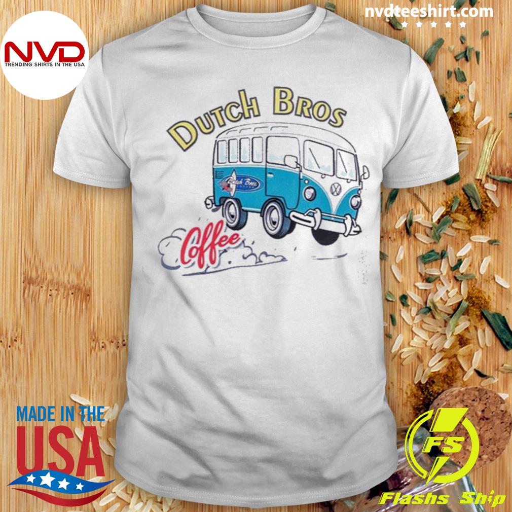 Coffee Hippie Car Dutch Bros Shirt