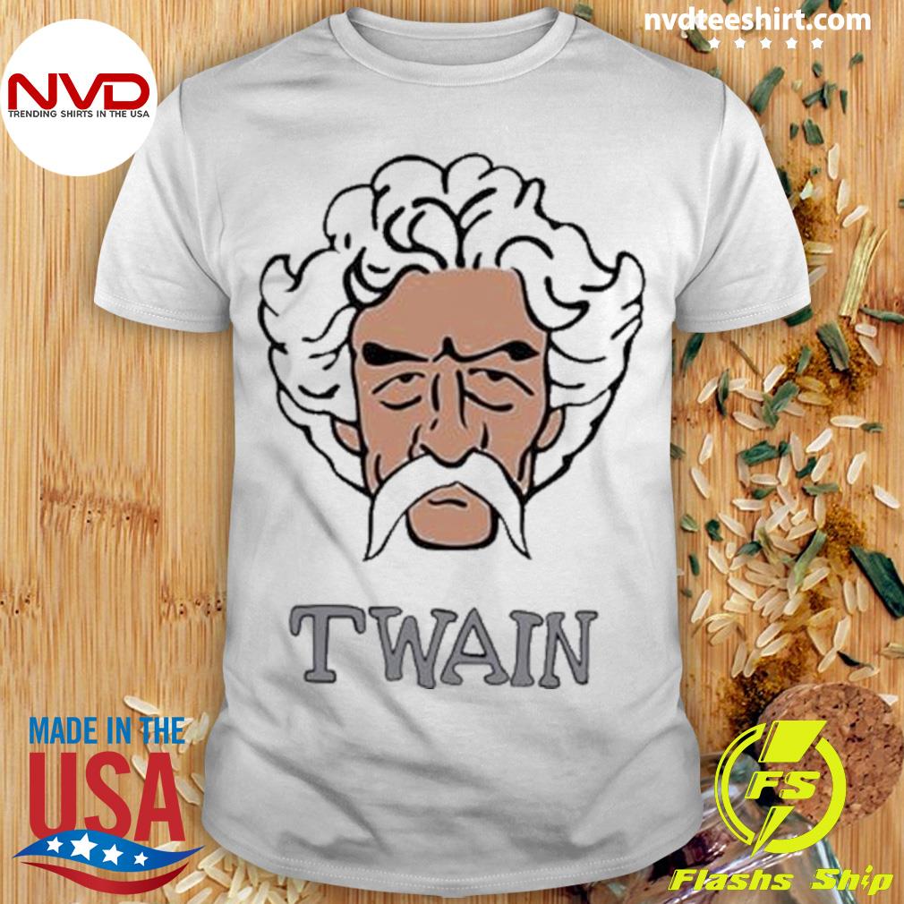 Daria’s Mark Twain Sick Sad World Shirt