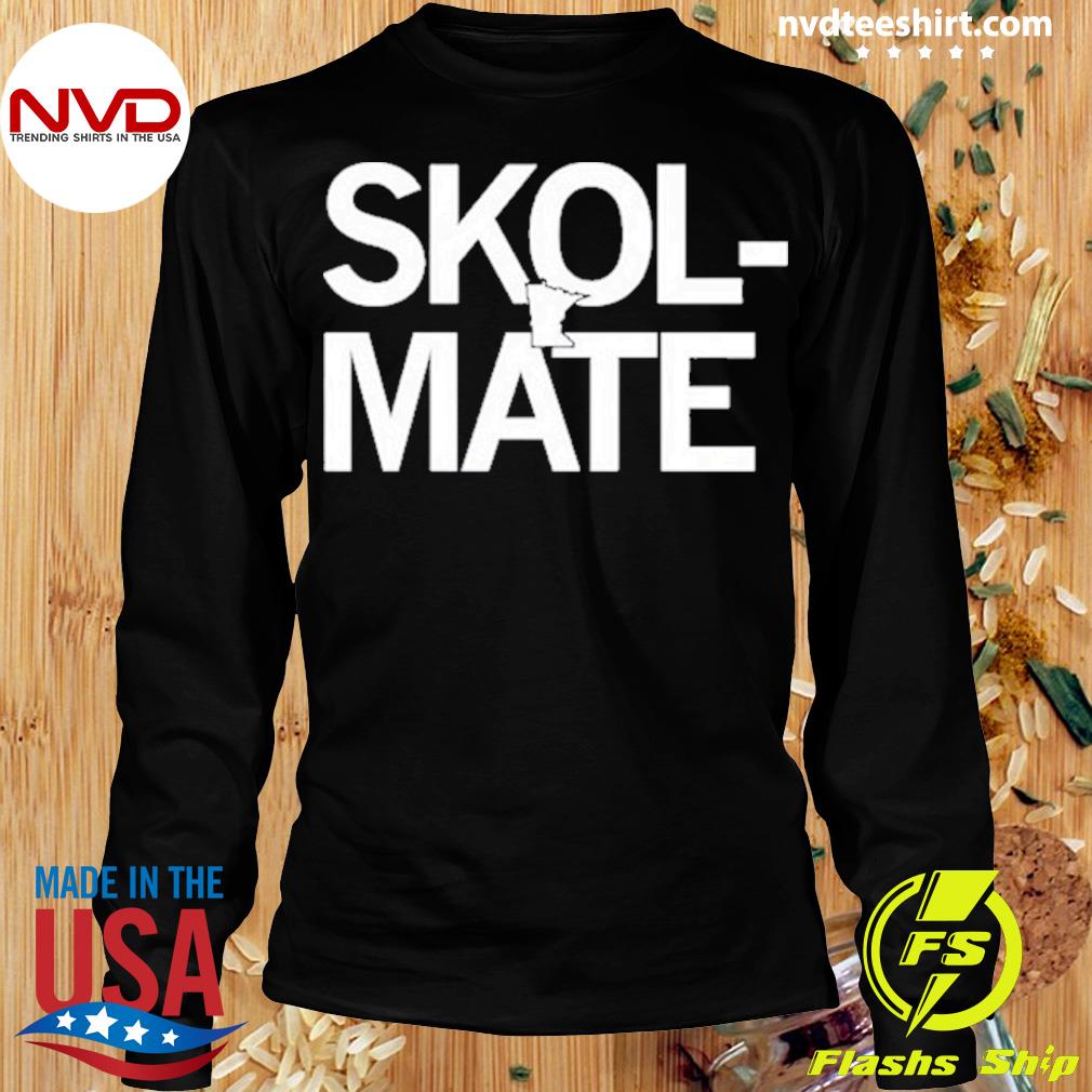 Minnesota Skol Mate Shirt