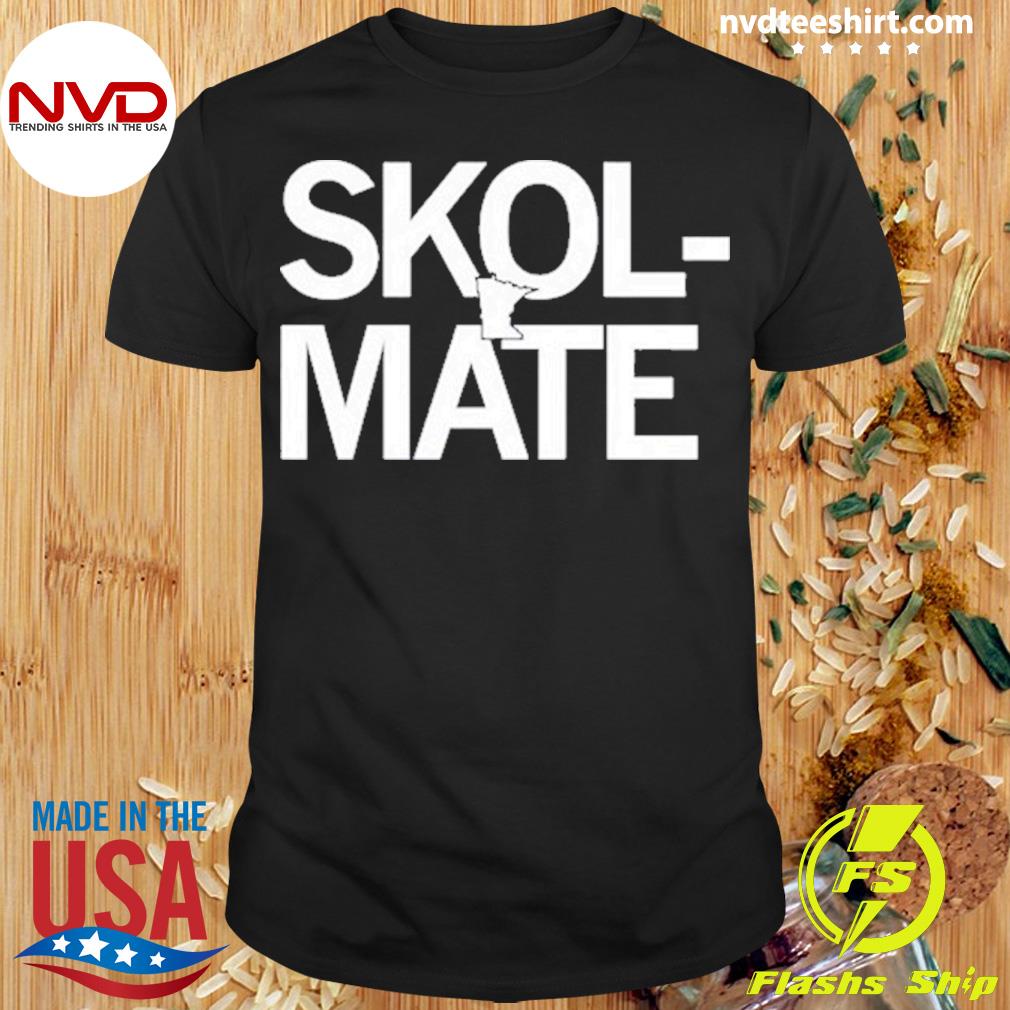Minnesota Skol Mate Shirt