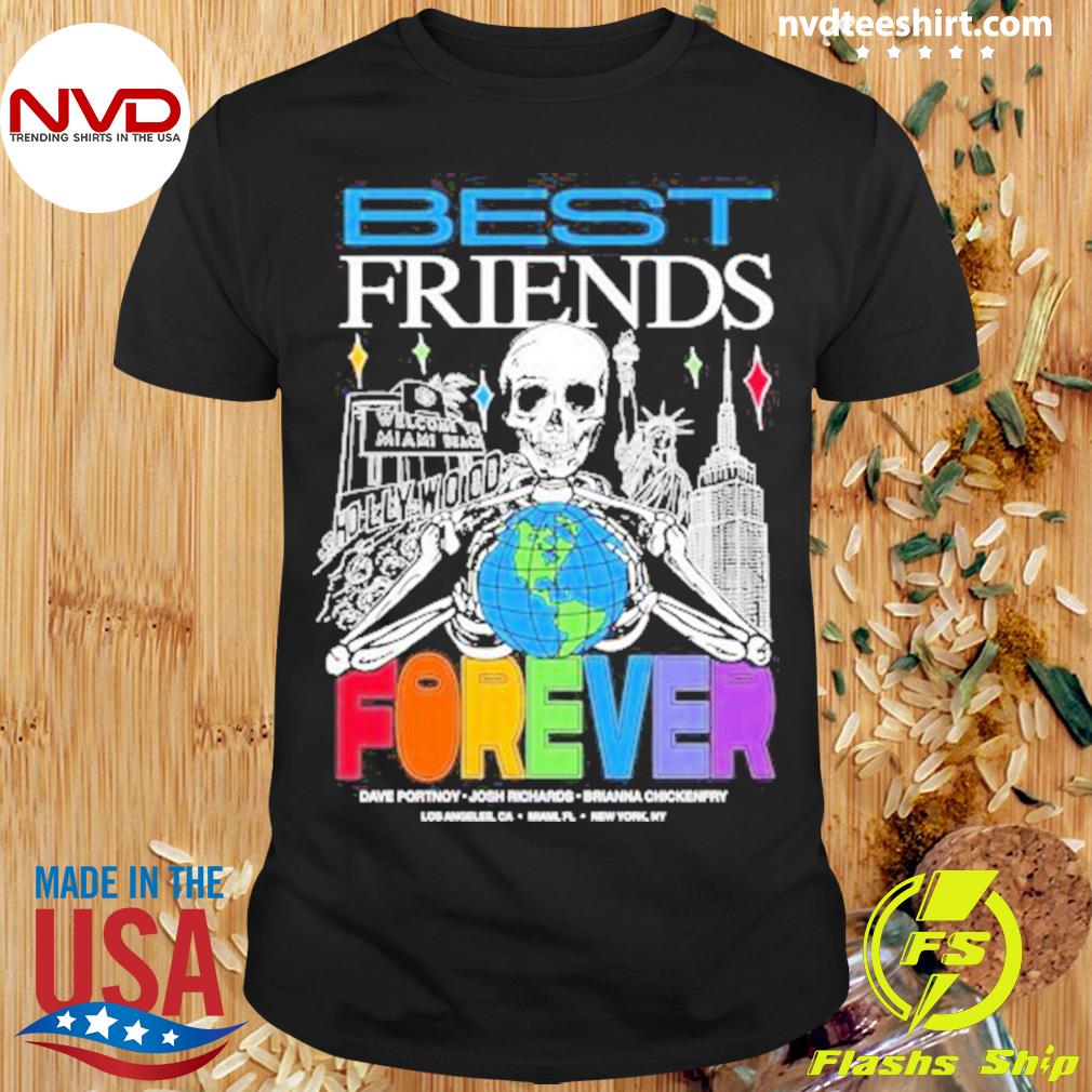 Skeleton Best Friends Forever Dave Portnoy Shirt