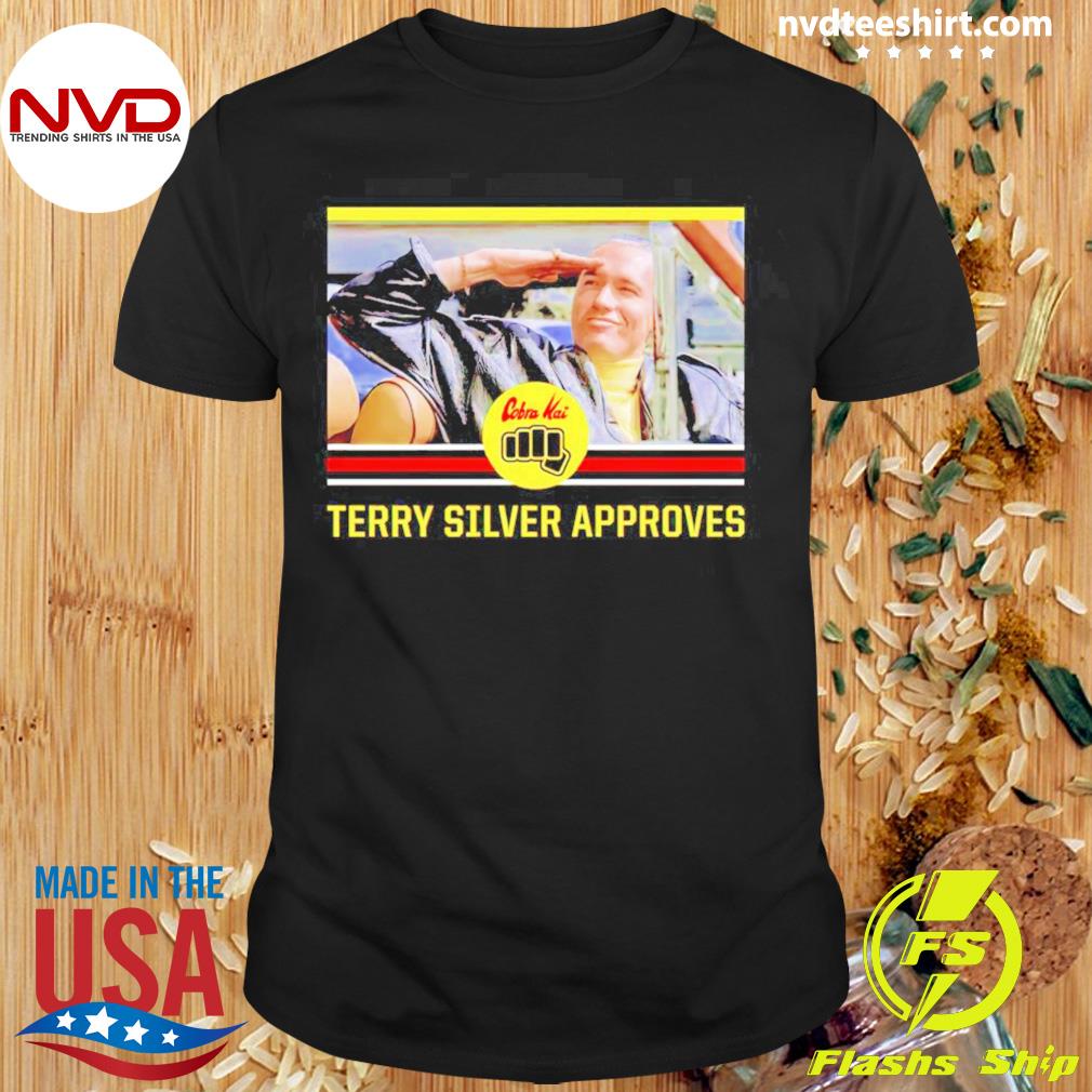 Terry Silver Approves Shirt