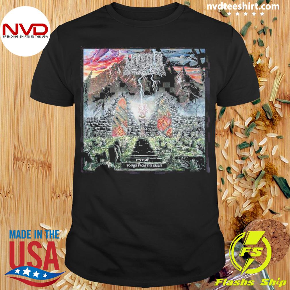 Undeath It’s Time To Rise From The Grave Shirt