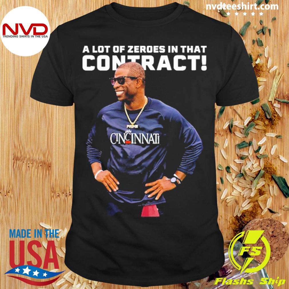 A Lot Of Zeros In That Contract Shirt