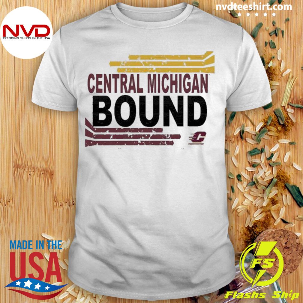 Central Michigan Bound 2022 Shirt