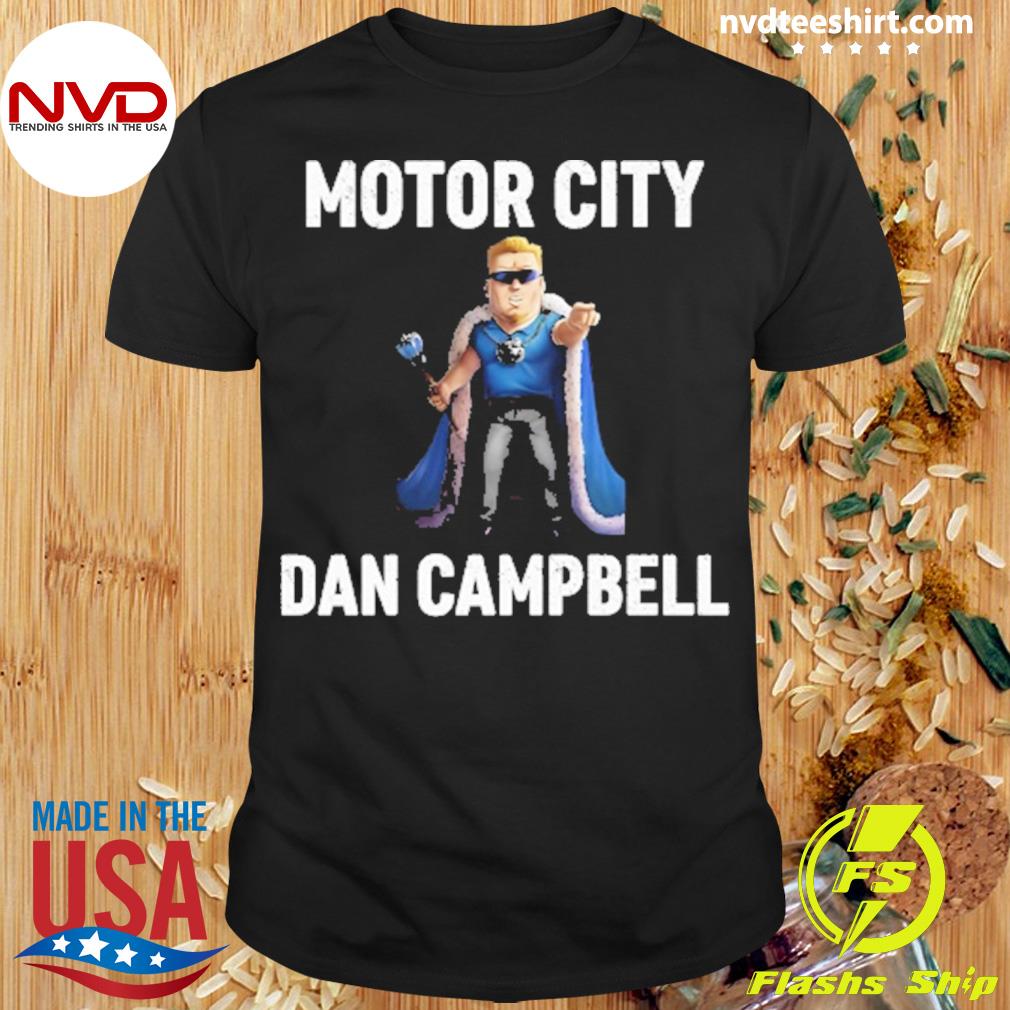 Evan Fox on X: MOTOR CITY DAN CAMPBELL SHIRT PART TWO