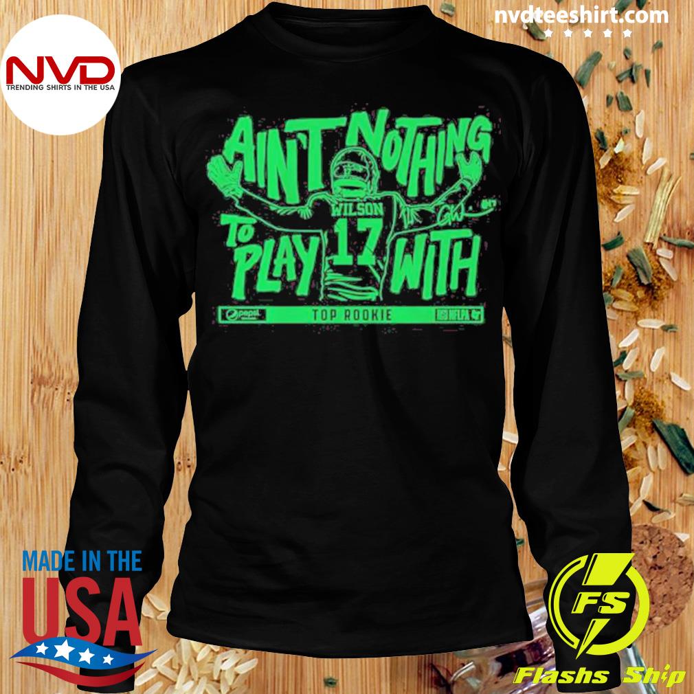 Garrett Wilson Ain't Nothin' To Play With shirt, hoodie, sweater