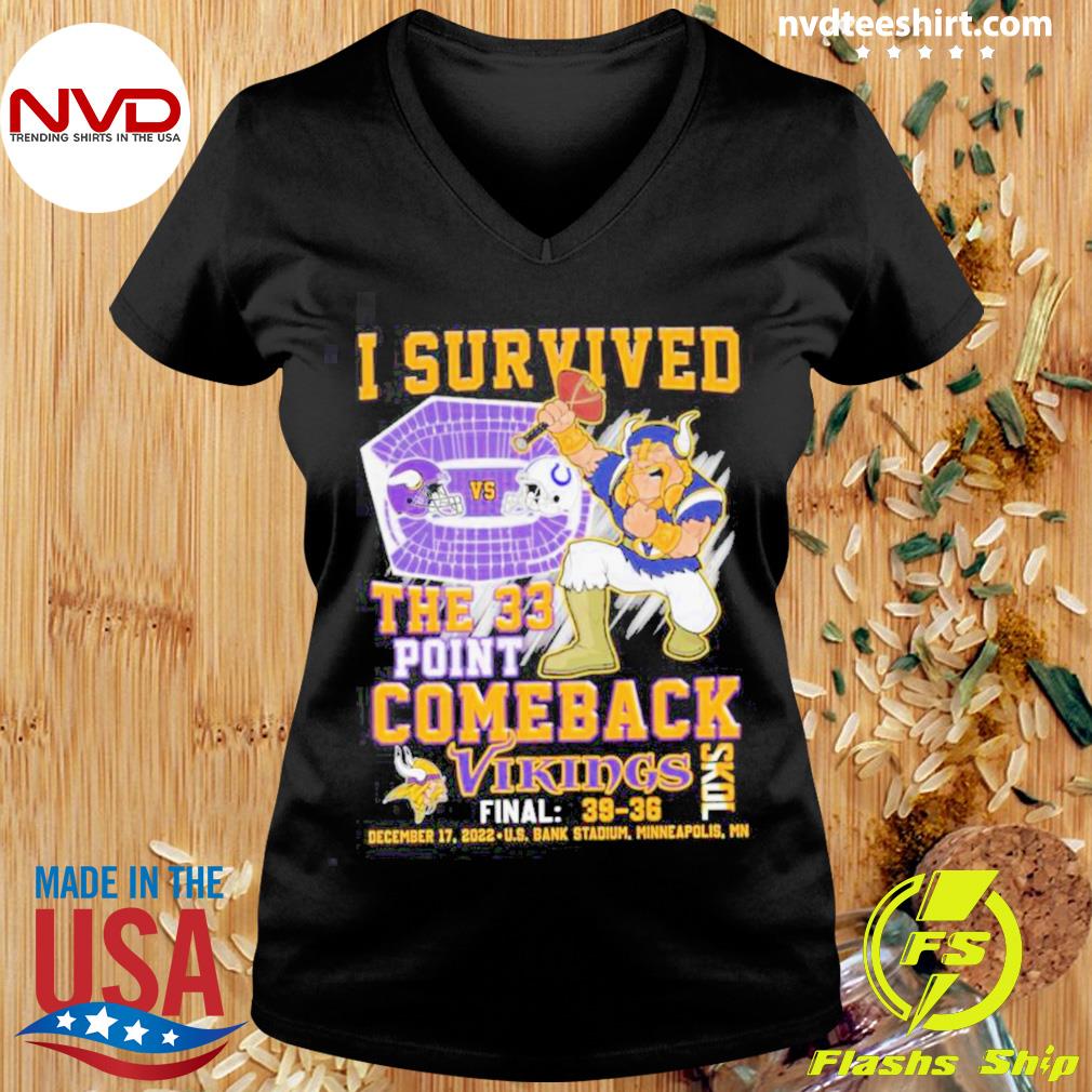 I Survived The 33 Point Comeback Skol Vikings Shirt - Limotees